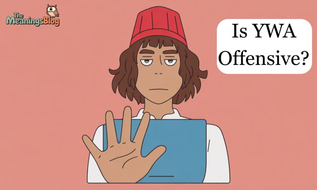 Is YWA Offensive?