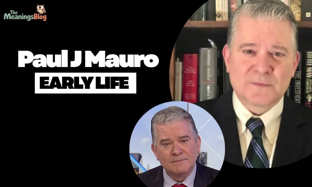 Paul J Mauro Early Life