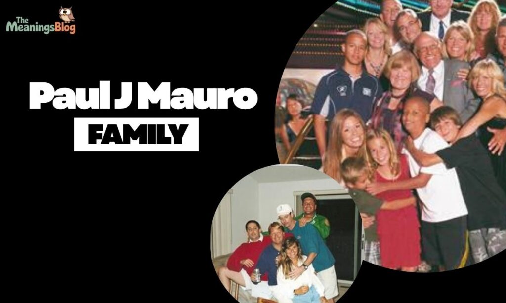 Paul J Mauro Family