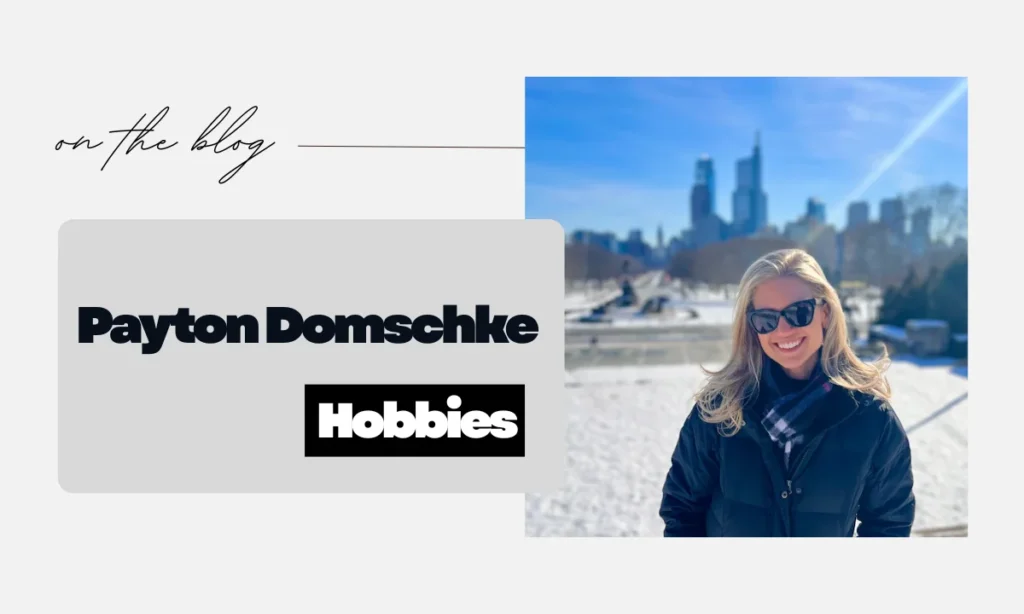 Payton-Domschke-Hobbies-and-Fun-Facts