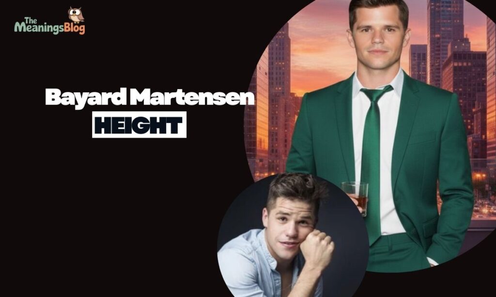 Bayard Martensen HEIGHT
