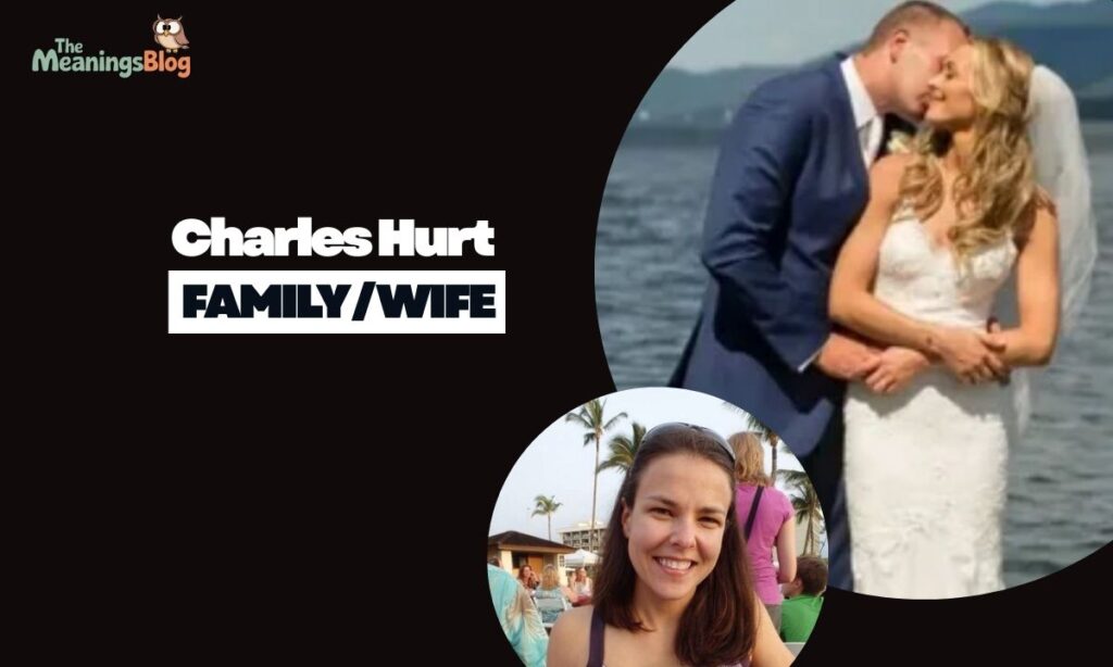Charles Hurt Wife