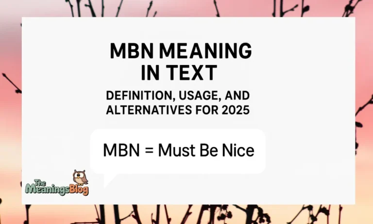 MBN Meaning In Text Definition, Usage, And Alternatives For 2025MBN Meaning In Text Definition, Usage, And Alternatives For 2025