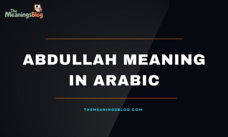 The Word Abdullah Meaning in Arabic With Examples