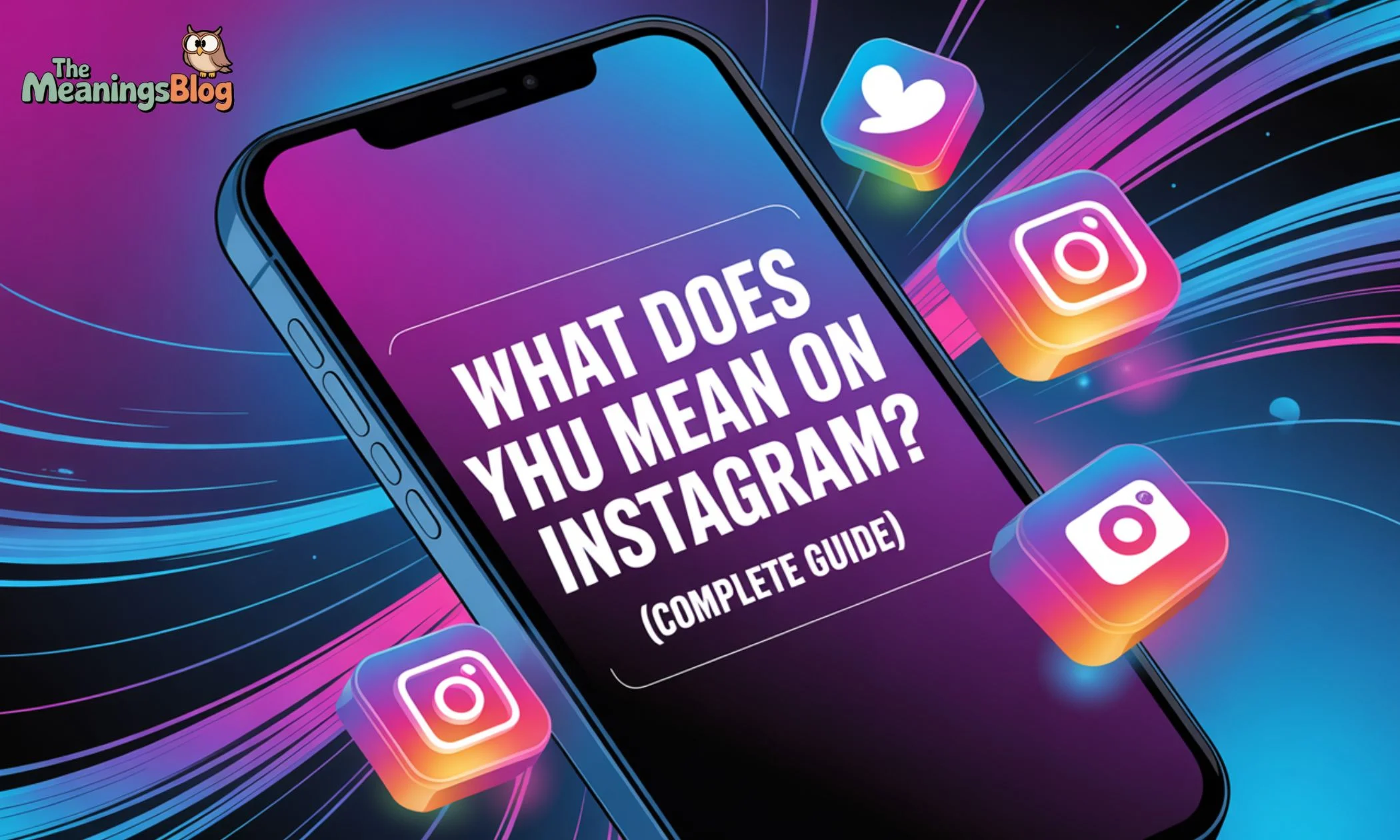 What Does YHU Mean on Instagram? (Complete Guide)