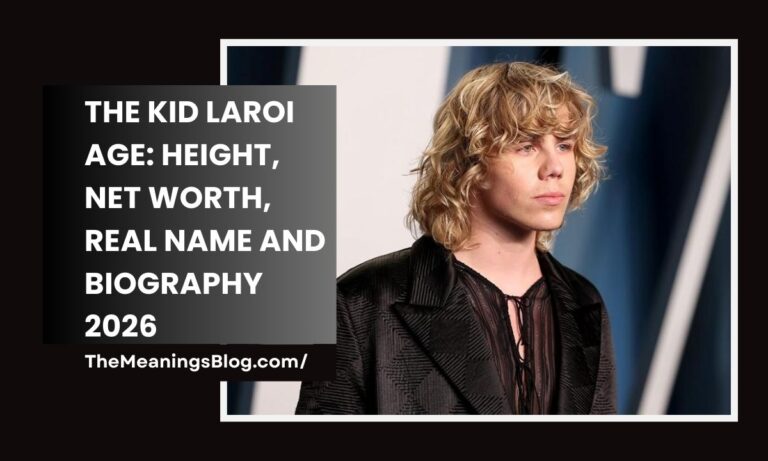 The Kid Laroi Age: Height, Net Worth, Real Name and Biography 2026